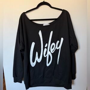 Black 'Wifey' Off the Shoulder Sweatshirt